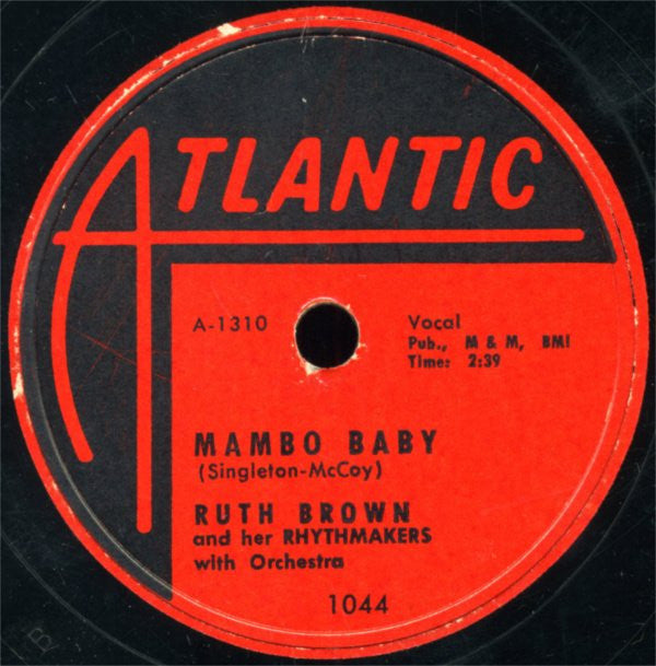 Ruth Brown And Her Rhythmakers : Mambo Baby / Somebody Touched Me (Shellac, 10", Single)