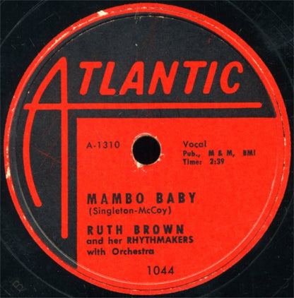 Ruth Brown And Her Rhythmakers : Mambo Baby / Somebody Touched Me (Shellac, 10", Single)