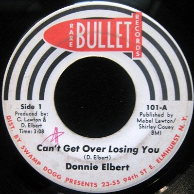 Donnie Elbert : Can't Get Over Losing You / I Got To Get Myself Together (7")