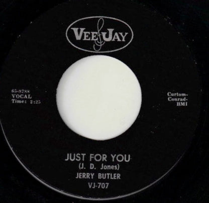 Jerry Butler : Just For You / Believe In Me (7", Single)