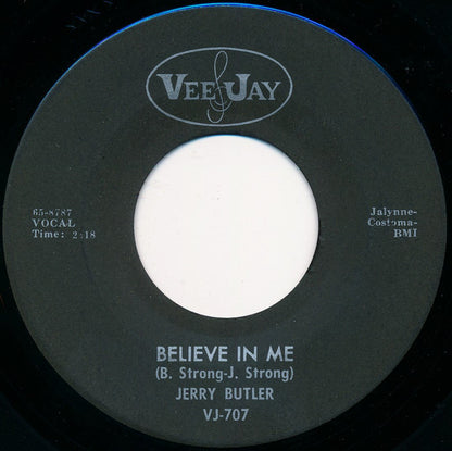 Jerry Butler : Just For You / Believe In Me (7", Single)