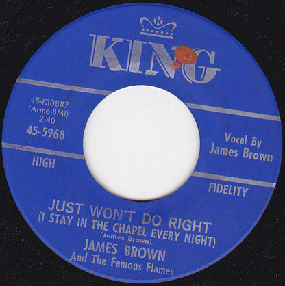 James Brown & The Famous Flames : Have Mercy Baby / Just Won't Do Right (I Stay In The Chapel Every Night) (7", Single)