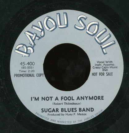 Sugar Blues Band : Rolling On Down To New Orleans / I'm Not A Fool Anymore (7", Promo)