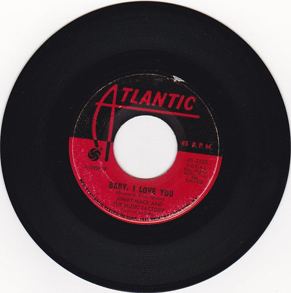 Jimmy Mack And The Music Factory : Baby, I Love You / The Hunter Gets Captured By The Game (7", Single, SP )