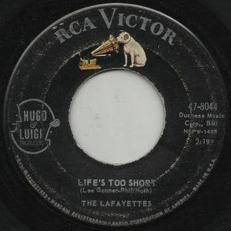 The Lafayettes : Life's Too Short (7", Roc)