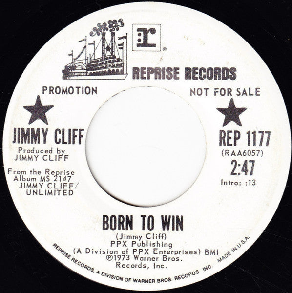 Jimmy Cliff :  Born To Win / Black Queen (7", Promo)