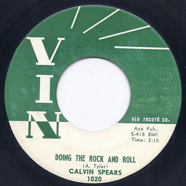 Calvin Spears : Doing The Rock And Roll (7")