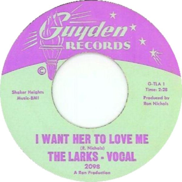 The Larks (10) : I Want Her To Love Me (7", Single)