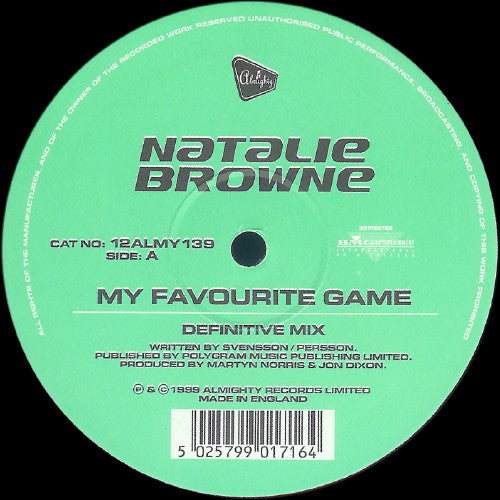Natalie Browne : My Favourite Game / Justified (12")