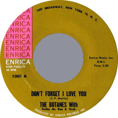 The Butanes With Teddy McRae Orchestra : Don't Forget I Love You (7", Single)