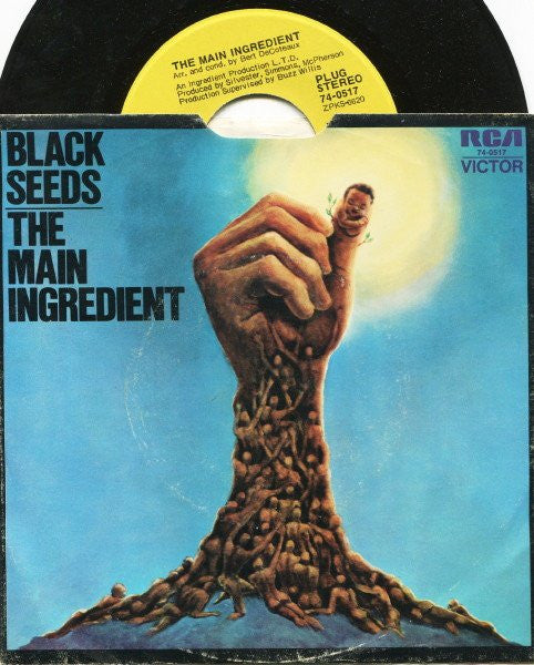 The Main Ingredient : Black Seeds Keep On Growing (7", Single, Promo)
