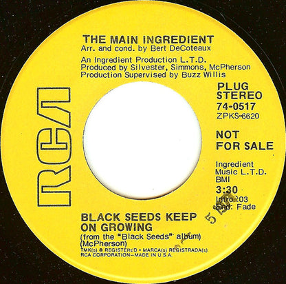 The Main Ingredient : Black Seeds Keep On Growing (7", Single, Promo)