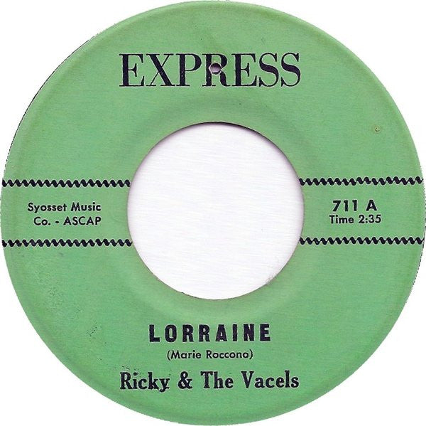 Ricky & The Vacels : Lorraine (7", Single)