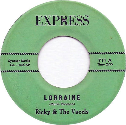 Ricky & The Vacels : Lorraine (7", Single)