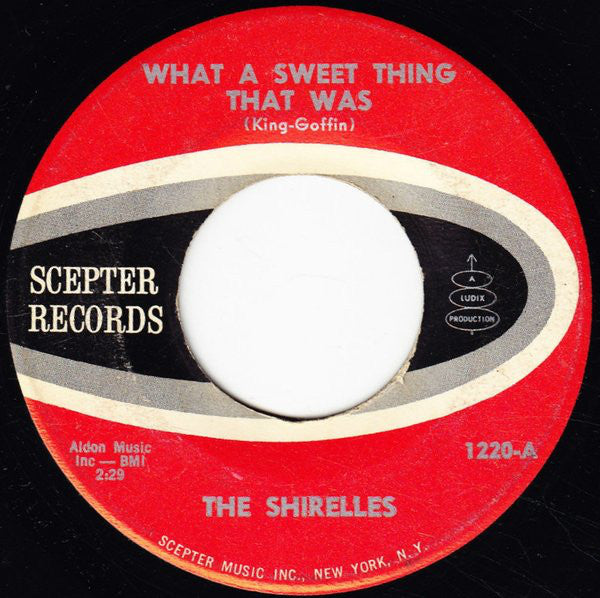 The Shirelles : What A Sweet Thing That Was / A Thing Of The Past (7", Single)