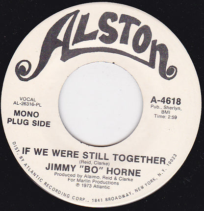 Jimmy "Bo" Horne : If We Were Still Together (7", Single, Mono, Promo, PL )