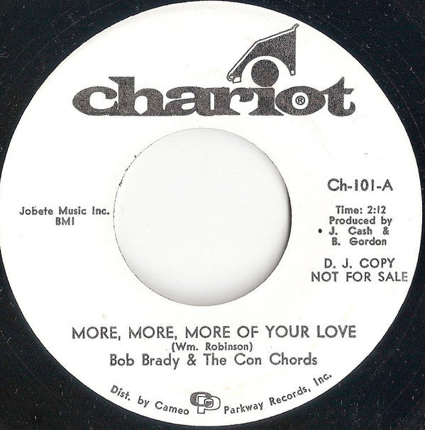 Bob Brady & The Con Chords : More, More, More Of Your Love (7", Single, Promo)