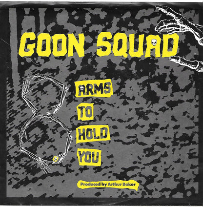 Goon Squad : Eight Arms To Hold You (7", Styrene)