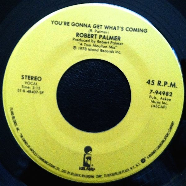 Robert Palmer : You Are In My System / You're Gonna Get What's Coming  (7", Single, RE, Spe)