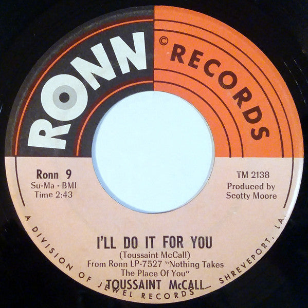 Toussaint McCall : I'll Do It For You / The Toussaint Shuffle (7", Single)