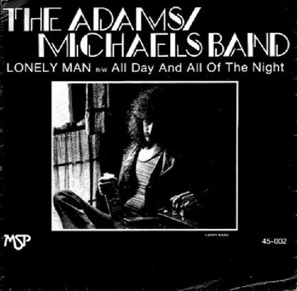 Adams Michaels Band : Lonely Man / All Day And All Of The Night (7", Single)
