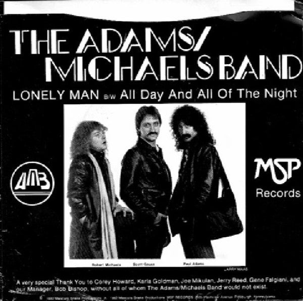 Adams Michaels Band : Lonely Man / All Day And All Of The Night (7", Single)
