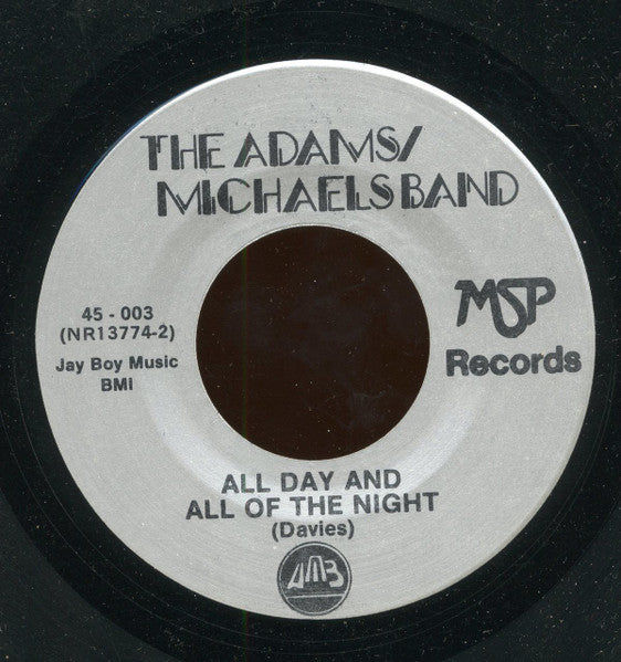 Adams Michaels Band : Lonely Man / All Day And All Of The Night (7", Single)