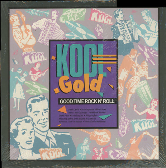 Various : Kool Gold: Good Time Rock N' Roll (LP, Comp)
