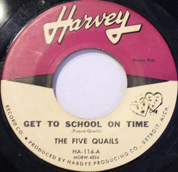 The Five Quails : Get To School On Time (7")