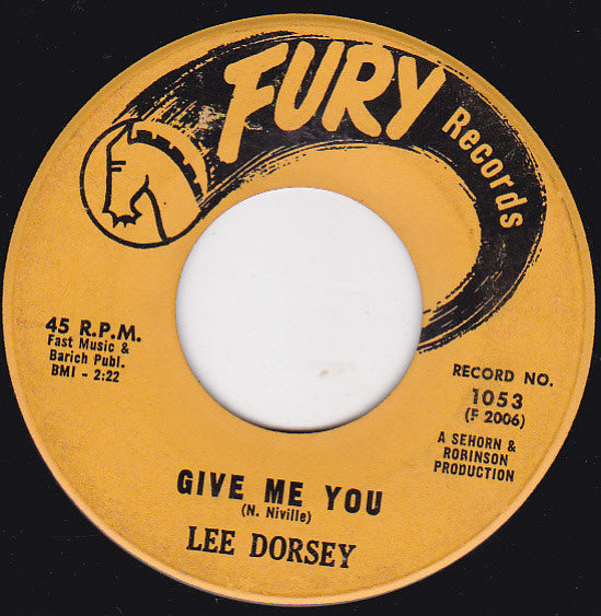 Lee Dorsey : Ya Ya / Give Me You (7", Single, Styrene, Bes)