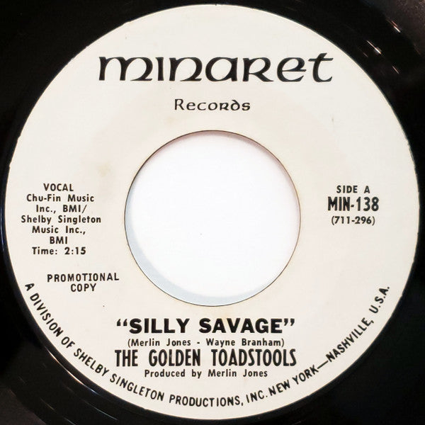 The Golden Toadstools : Silly Savage (7", Promo, Styrene)