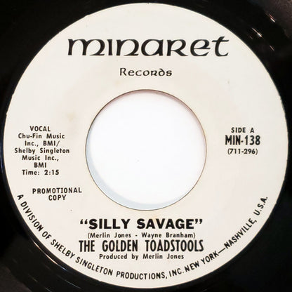 The Golden Toadstools : Silly Savage (7", Promo, Styrene)