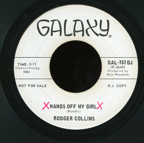 Rodger Collins :  Hands Off My Girl / What Am I Living For  (7", Single, Promo)