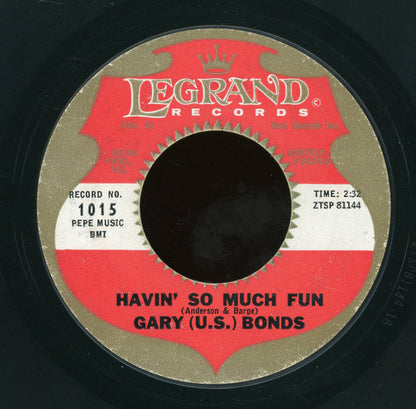 Gary U.S. Bonds : Havin' So Much Fun / Dear Lady (7", Single, Styrene, Fir)