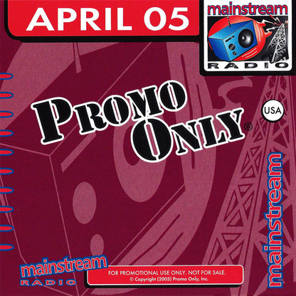 Various : Promo Only Mainstream Radio: April 05 (CD, Comp, Promo)