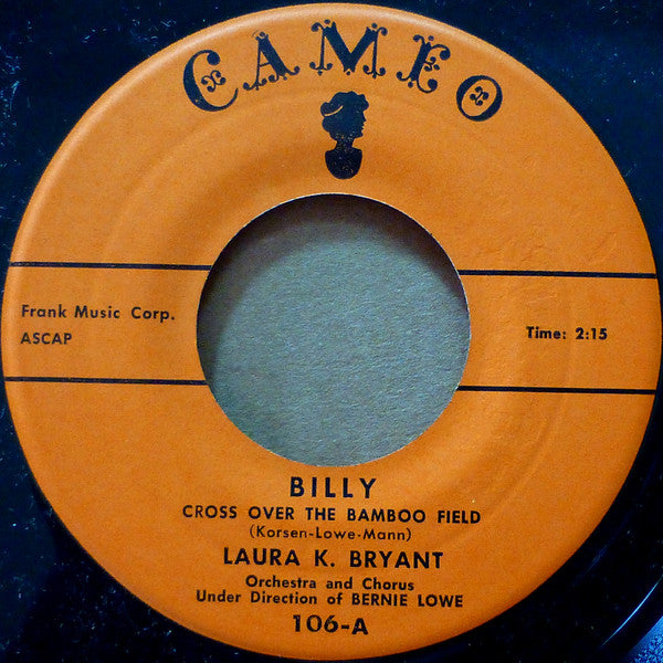 Laura K. Bryant : Billy / Part-Time Gal (7")