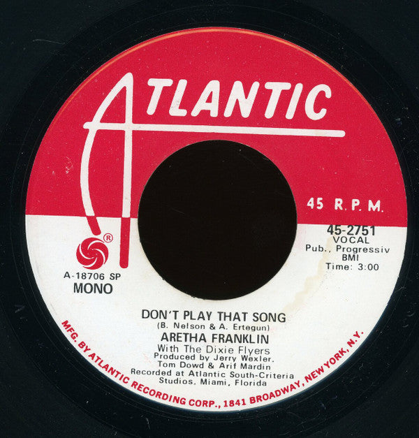 Aretha Franklin With The Dixie Flyers : Don't Play That Song (7", Mono, Promo, SP )