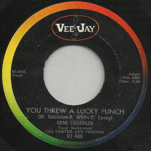 Gene Chandler : You Threw A Lucky Punch / Rainbow (7", Single, ARP)