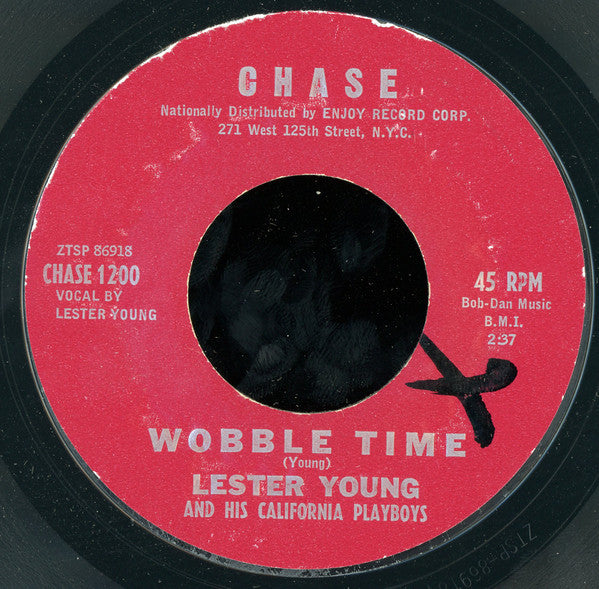 Lester Young (5) And His The California Playboys : Wobble Time / You'll Miss Me (7", Single, Styrene)