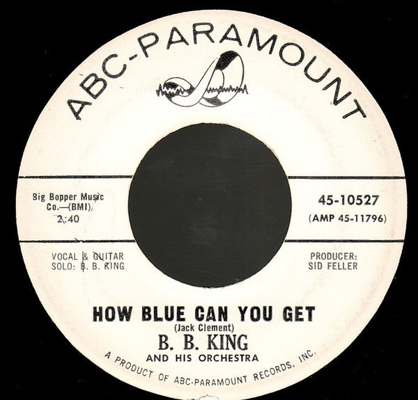B.B. King Orchestra : How Blue Can You Get / Please Accept My Love (7", Single)