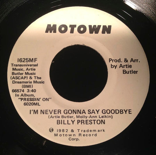 Billy Preston : I'm Never Gonna Say Goodbye (7", Promo)