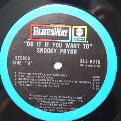 Snooky Pryor : Do It If You Want To (LP, Album)