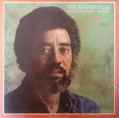 Oscar Brown Jr. : Brother Where Are You (LP, Album, PR)