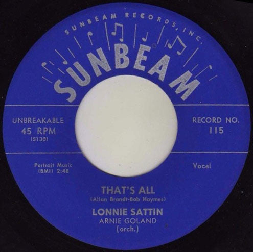 Lonnie Sattin : Sweetheart / That's All (7", Single)