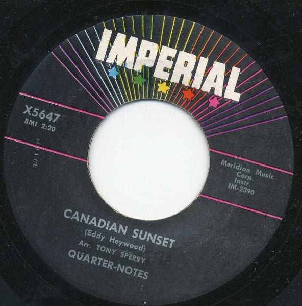 The Quarter Notes (3) : Canadian Sunset / Frantic Flip (7", Single)