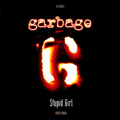 Garbage : Stupid Girl (CD, Single)
