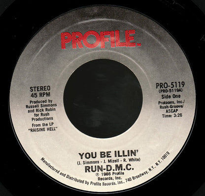 Run-DMC : You Be Illin' / Hit It Run (7", Single, Styrene, Gra)