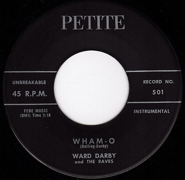 Ward Darby And The Raves : Wham-O / Safari (7", Single)