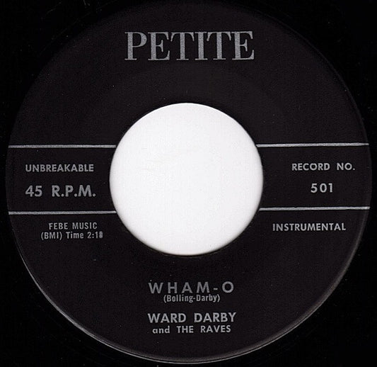 Ward Darby And The Raves : Wham-O / Safari (7", Single)
