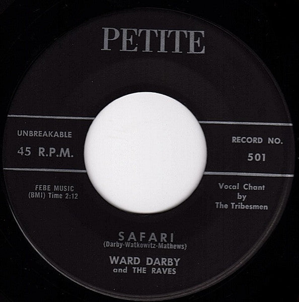 Ward Darby And The Raves : Wham-O / Safari (7", Single)